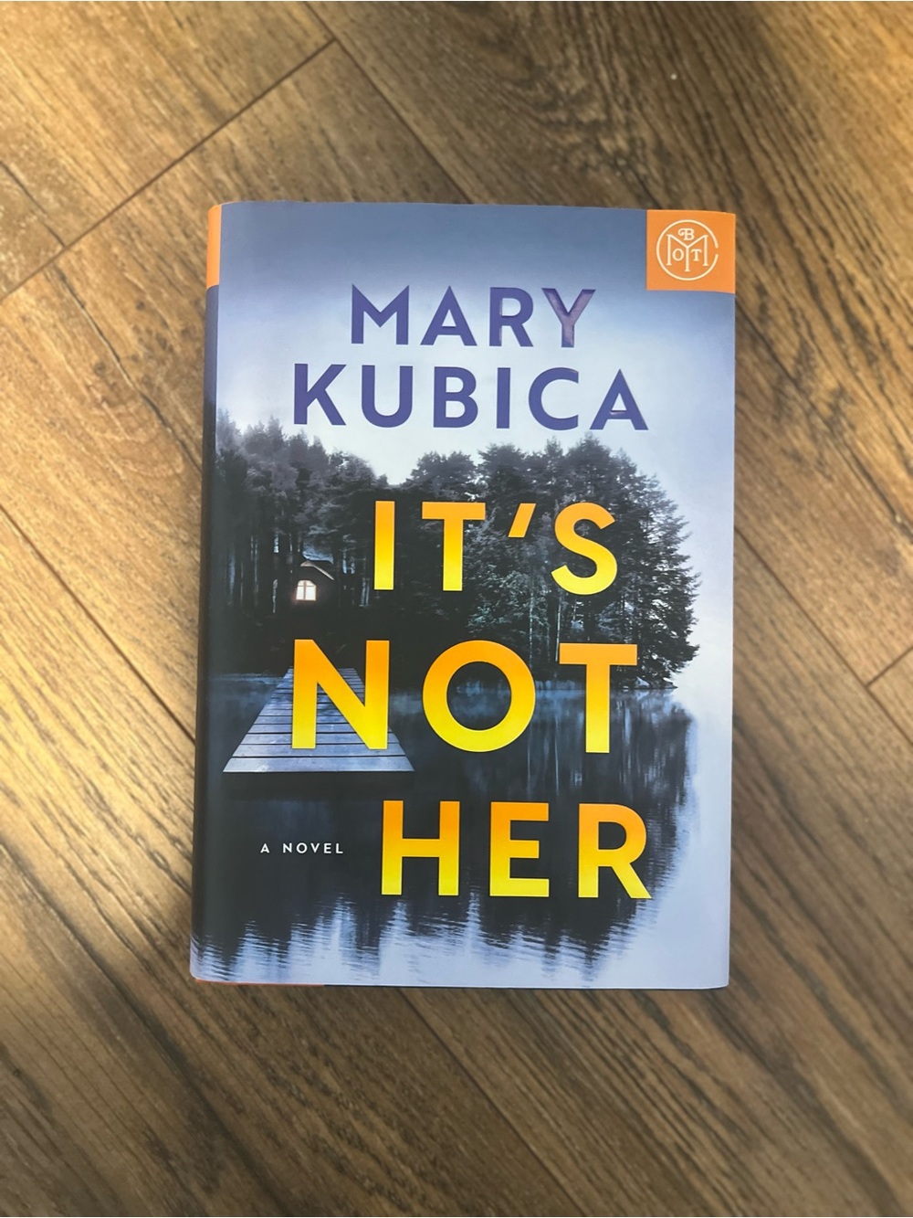 It’s Not Her by Mary Kubica